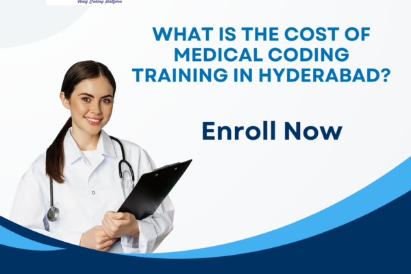 What is the cost of medical coding training in Hyderabad