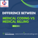 Medical Coding vs Medical Billing